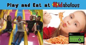 Play and Eat at Kidabulous poster with rainbow slide and spaghetti - '4' good hygiene rating